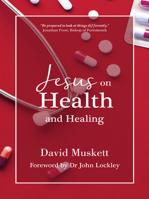cover image of Jesus on Health and Healing